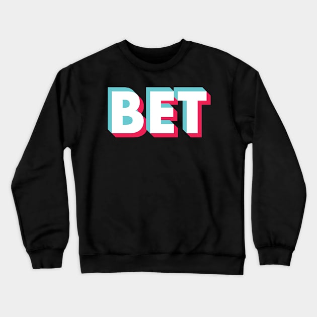 Bet Glitch White Crewneck Sweatshirt by BeyondTheDeck